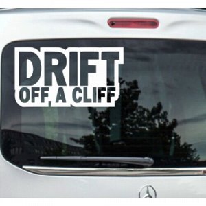 Drift off a cliff