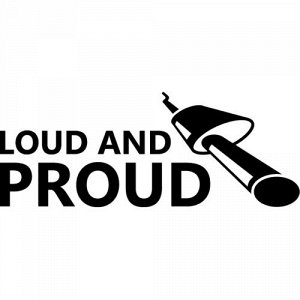 Loud And Proud