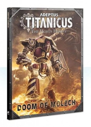 Warhammer 40000: Adeptus Titanicus: Doom of Molech