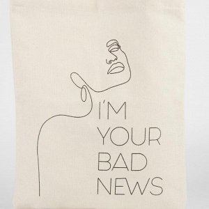 Сумка-шопер Your bad news 33х0,5х39 см, отд без молнии, без подкладки