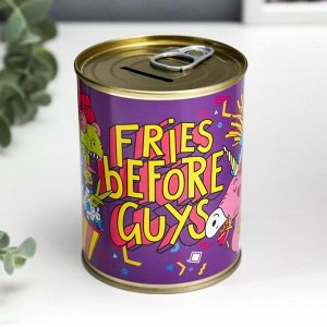 Копилка-банка металл "Fries before guys"