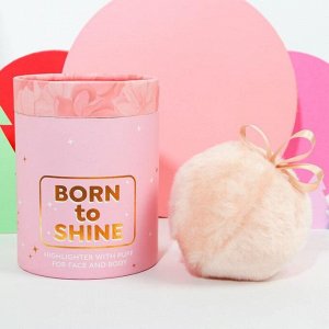 Пуховка с блестками для естественного сияния кожи Born to shine