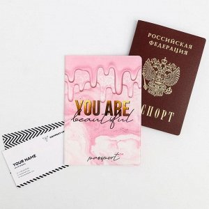 Обложка для паспорта &quot;You are beautiful&quot;