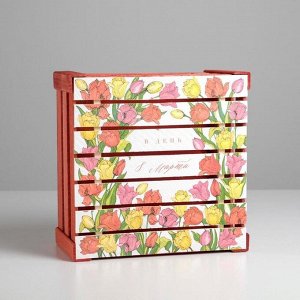 Ящик  деревянный подарочный «Женский день», 30 × 30 × 15  см