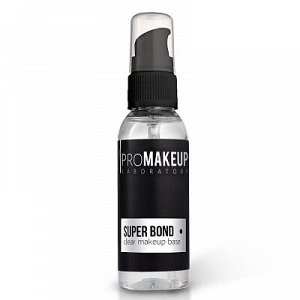 SUPER BOND clear makeup base/ прозрачная база для макияжа PROMAKEUP laboratory