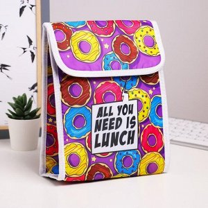 Термосумка &quot;All you need is lunch&quot;, 19,5 х 25 х 7,5 см (3,5 л)