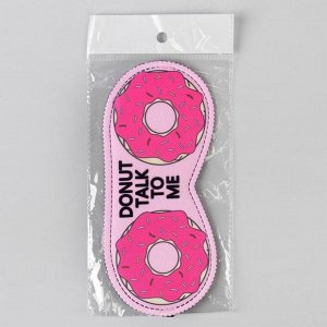 Маска для сна «Пончики» 19,5 ? 8,5 см, резинка одинарная, цвет розовый