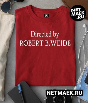 Футболка с надписью Directed by Robert B. Weide, цвет красный