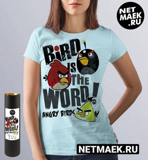 Женская футболка angry birds is the word, цвет голубой