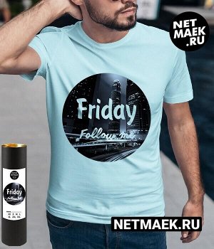 Мужская футболка с надписью Friday Follow Me, цвет голубой