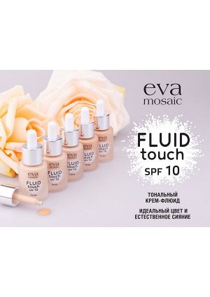 Eva Mosaic Тональный крем-флюид Fluid Touch, тон 01 фарфор