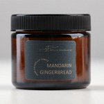 Свеча ароматическая в банке &quot;MANDARIN GINGERBREAD&quot;,соевый воск,50 г,мандарин, пряник