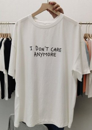 Женская футболка,надпись "I Don`t Care Anymore",цвет белый