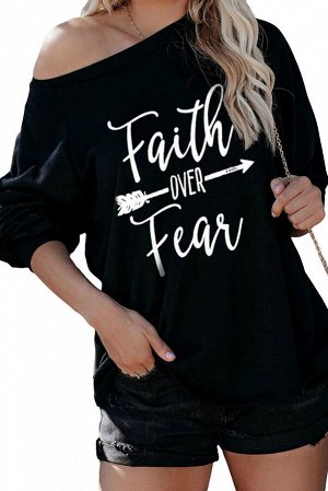 Черная блуза с открытым плечом и надписью: Faith Over Fear