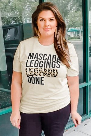 Бежевая футболка плюс сайз с надписью: MASCARA LEGGINS LEOPARD DONE