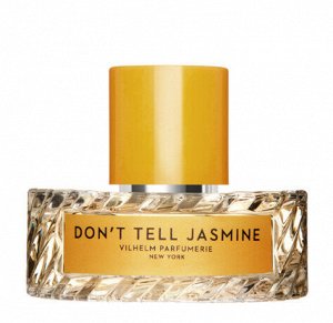 VILHELM PARFUMERIE Don't Tell Jasmine unisex  50ml edp маркировка парфюмированная вода  унисекс парфюм