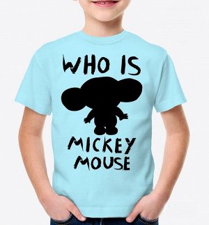 Детская футболка с надписью who is mickey mouse, цвет голубой