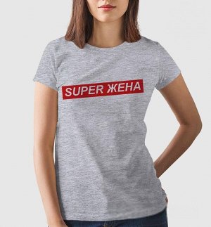 Женская футболка с надписью super жена, цвет серый меланж