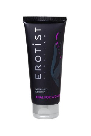 Erotist Lubricant Лубрикант Erotist на водной основе ANAL FOR WOMEN, анальный для женщин, 100 мл