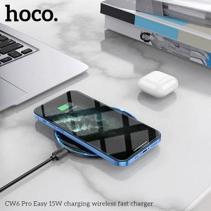 NEW ! Беспроводное зарядное устройство HOCO CW6  Pro Easy 15W