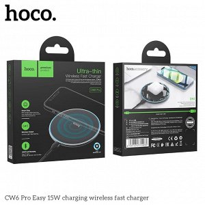 NEW ! Беспроводное зарядное устройство HOCO CW6  Pro Easy 15W