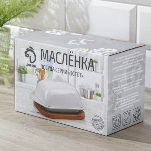 Маслёнка Доляна «Эстет», 19,5*11*8 см, на деревянной подставке