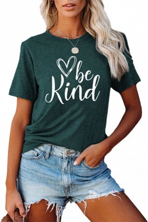 Зеленая футболка с принтом сердечко и надписью: Be Kind