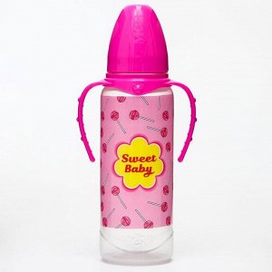 Бутылочка для кормления Sweet baby, 250 мл цилиндр, с ручками