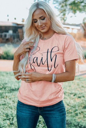 Розовая футболка с надписью: Faith