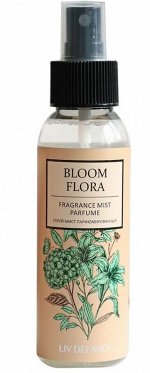 Лив Делано Спрей для тела мист FRAGRANCE MIST PARFUME парфюмированный Bloom Flora 100 мл