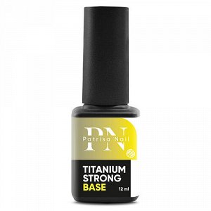 Titanium Strong Base база для гель-лака, средняя вязкость