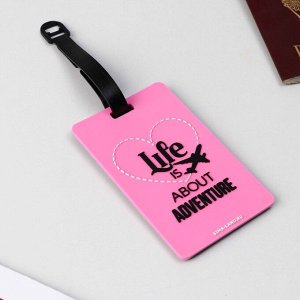 Бирка на чемодан резиновая «Life is about adventure», розовая