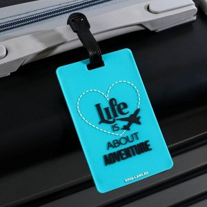 Бирка на чемодан резиновая "Life is about adventure", бирюзовая, 6.5 х 10.4 см