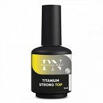 Titanium Strong Тоp- топ для гель-лака без липкого слоя