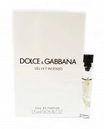 DOLCE&amp;GABBANA VELVET COLLECTION INCENSO lady vial 1.5ml edp  парфюмерная вода женская
