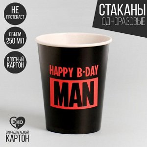 Стакан бумажный Happy B-DAY MAN, набор 6 шт, 250 мл