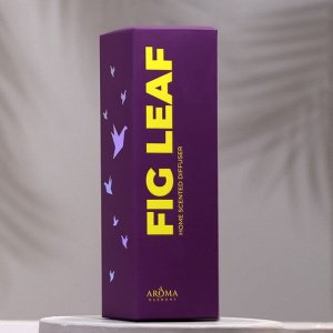 Диффузор ароматический "FIG LEAF", 50 мл, инжир