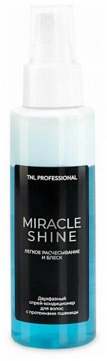 NEW! Двухфазный спрей-кондиционер TNL Miracle shine 2в1 д/легкого расчесыв. и блеска 100мл /144047