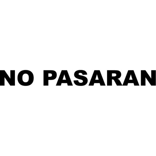 Нопасаран. Наклейка no pasaran. No pasaran надпись. No pasaran наклейка на авто. Тату надпись no pasaran.